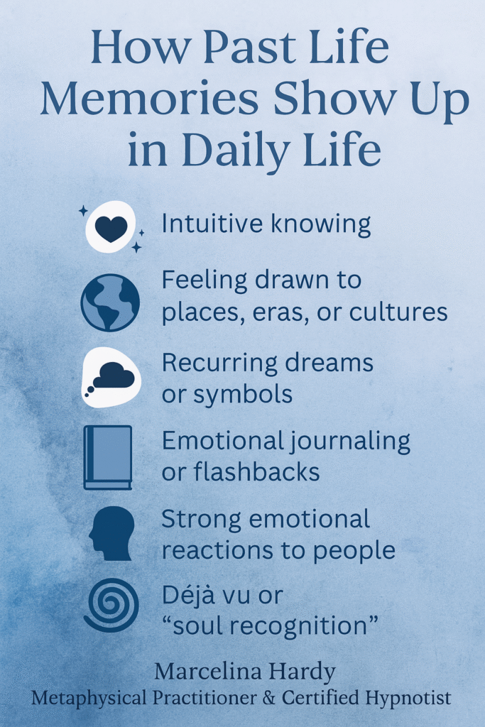 how past life memories show up in daily life